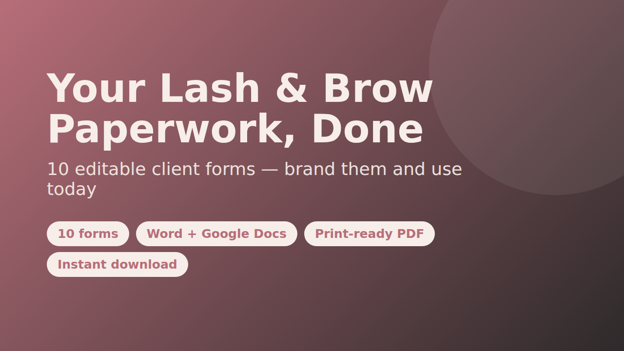 Lash Tech Client Forms Bundle (Editable, DOCX/PDF)